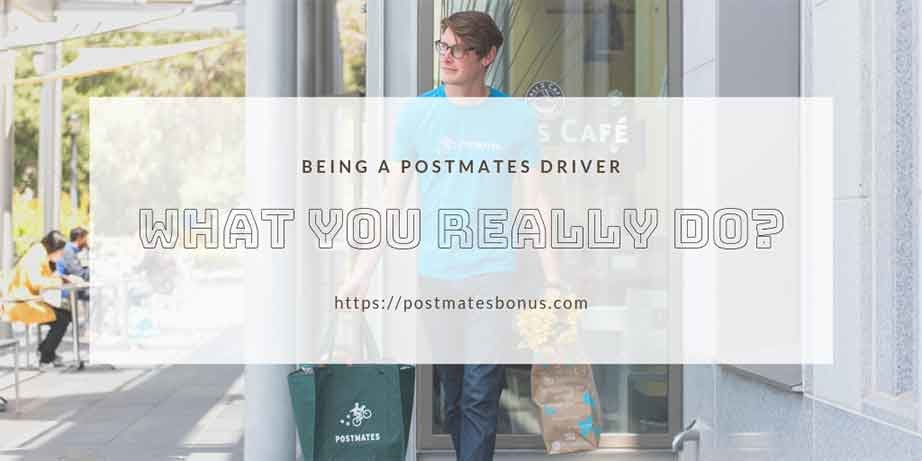 being a Postmates driver