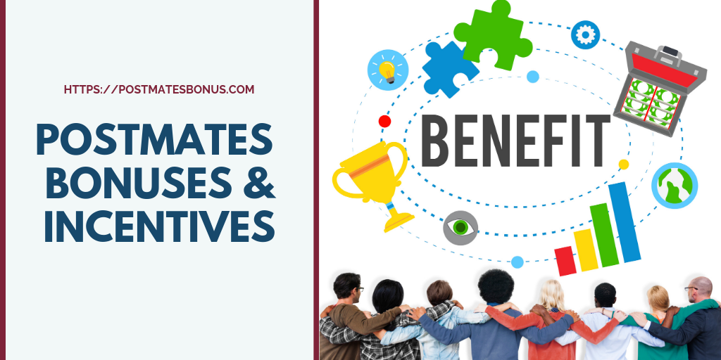 4 Ways to Get The BIGGEST Postmates Bonuses and Incentives