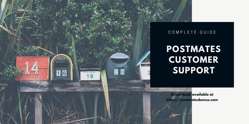 Postmates Customer Service | 3 Ways to Contact Postmates Support