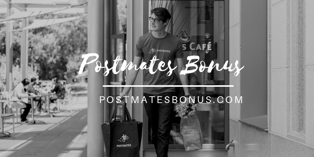 Postmates Signup Bonus Boston up to 800