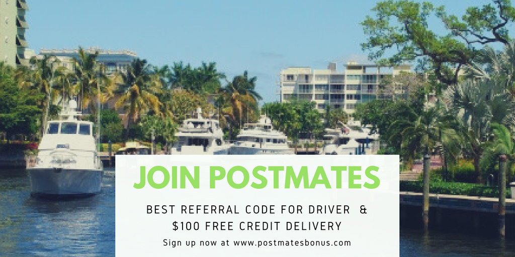 Postmates Best Signup Bonus FortLauderdale Up to 800