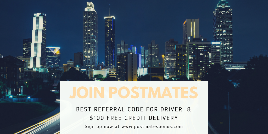 Postmates Best Signup Bonus Atlanta 2020 Up to 550