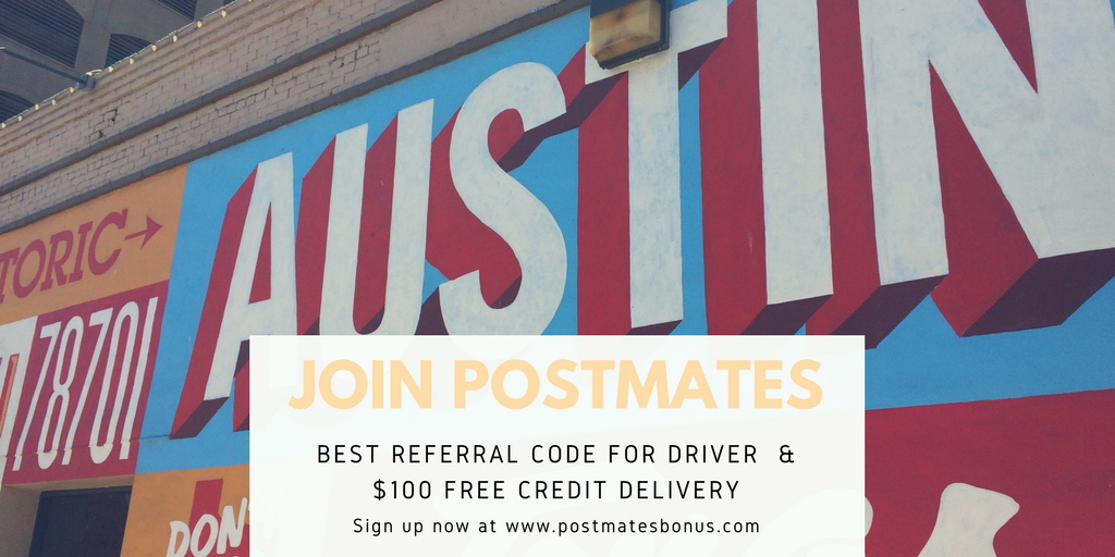 Postmates Best Signup Bonus Austin 2020 Up to 550